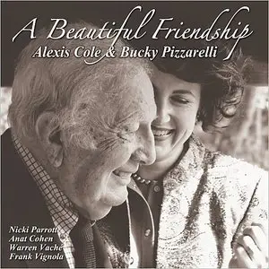 Alexis Cole and Bucky Pizzarelli - A Beautiful Friendship (2015)