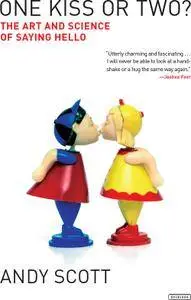 One Kiss or Two?: The Art and Science of Saying Hello