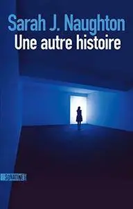 Une autre histoire