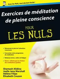 Collectif, "Exercices de méditation de pleine conscience Pour les Nuls"