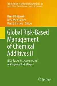 Global Risk-Based Management of Chemical Additives II: Risk-Based Assessment and Management Strategies (repost)