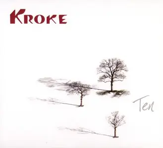 Kroke - Ten (2014) {Universal Music}