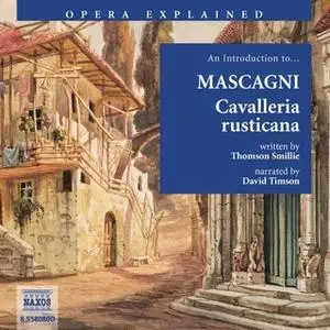 «Cavalleria rusticana» by Thomson Smillie