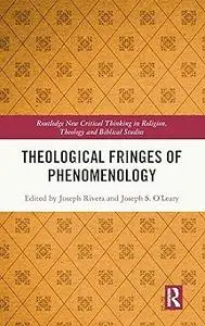 Theological Fringes of Phenomenology