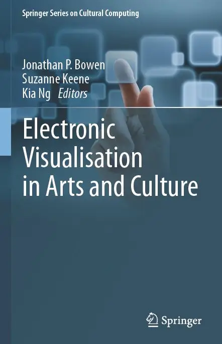Electronic Visualisation in Arts and Culture (repost)