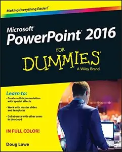 Powerpoint 2016 For Dummies (Powerpoint for Dummies) (Repost)
