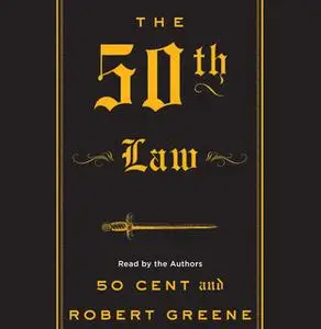 «The 50th Law» by Robert Greene,50 Cent