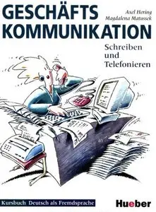 Geschäftskommunikation, Schreiben und Telefonieren, neue Rechtschreibung, Kursbuch