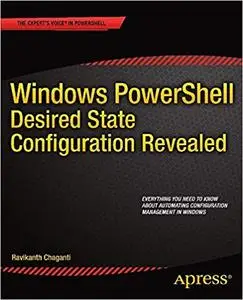 Windows PowerShell Desired State Configuration Revealed (Repost)