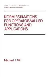 Norm estimations for operator-valued functions and applications