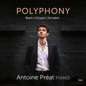 Antoine Préat - Polyphony (2021) [Official Digital Download 24/96]
