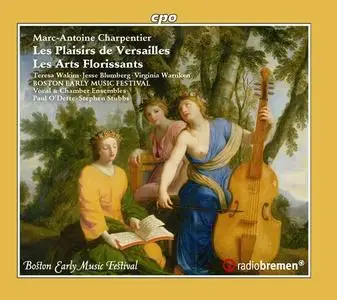 Paul O'Dette, Stephen Stubbs - Charpentier: Les Plaisirs de Versailles & Les Arts Florissants (2019)