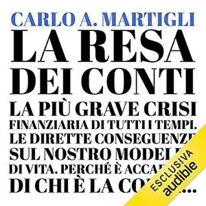 «La resa dei conti» by Carlo A. Martigli