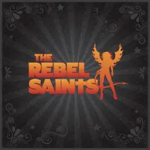 The Rebel Saints - The Rebel Saints (2024) [Official Digital Download]