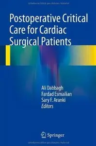 Postoperative Critical Care for Cardiac Surgical Patients [Repost]