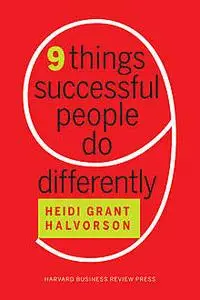 «Nine Things Successful People Do Differently» by None