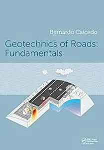 Geotechnics of Roads 2-Volume Set