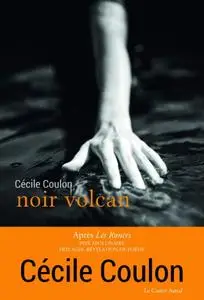 Cécile Coulon, "Noir Volcan"