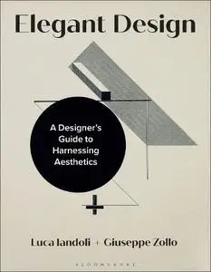 Elegant Design: A Designer’s Guide to Harnessing Aesthetics