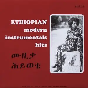 VA - Ethiopian Modern Instrumentals Hits (1972/2016)