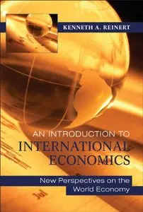 An Introduction to International Economics: New Perspectives on the World Economy, 2 edition
