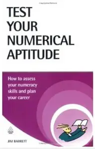Test Your Numerical Aptitude: How to Assess Your Numeracy Skills and Plan Your Career [Repost]