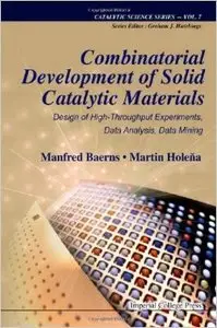 Combinatorial Development of Solid Catalytic Materials
