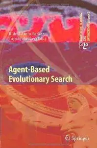 Agent-Based Evolutionary Search (Adaptation, Learning, and Optimization) (Repost)