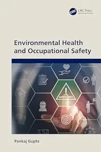 Environmental Health and Occupational Safety