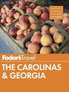 Fodor's the Carolinas & Georgia (21st Edition)