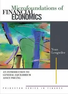 Microfoundations of Financial Economics (repost)