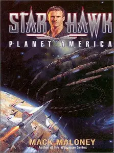 Mack Maloney - Planet America (Starhawk Series, Book 2)