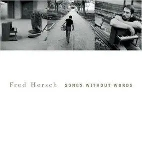 Fred Hersch - Songs Without Words (3CD) (2001)