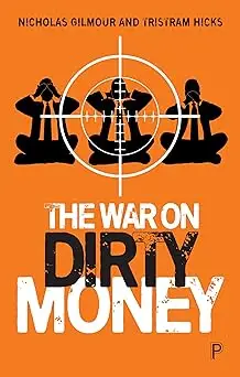 The War on Dirty Money
