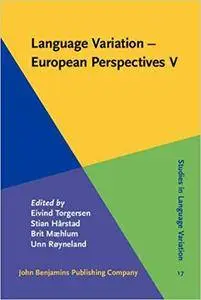 Language Variation - European Perspectives V
