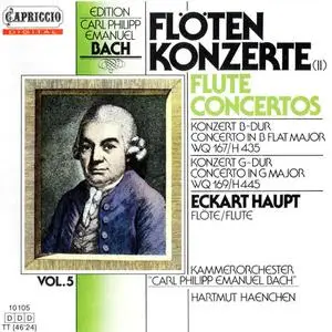 Eckart Haupt, Hartmut Haenchen - C.P.E. Bach: Flute Concertos, Vol. 2 (1986) {Capriccio}