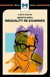 An Analysis of Amartya Sen's Inequality Reexamined / Re-Examined