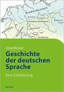 Geschichte der deutschen Sprache: Eine Einführung