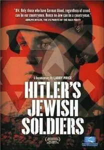 Pathfinder Home Ent. - Hitler's Jewish Soldiers (2007)