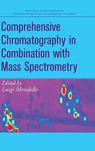 Comprehensive Chromatography in Combination with Mass Spectrometry