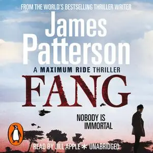 «Maximum Ride: Fang» by James Patterson