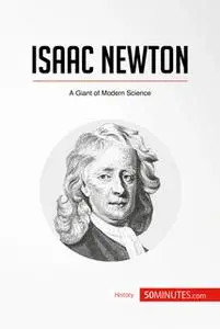 «Isaac Newton» by 50MINUTES.COM