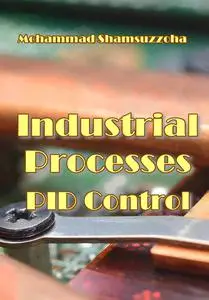 "Industrial Processes PID Control" ed. by Mohammad Shamsuzzoha