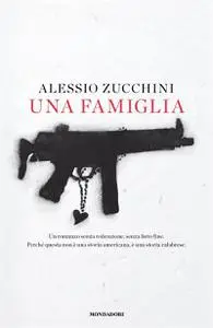 Una famiglia - Alessio Zucchini