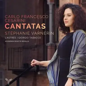 Stephanie Varnerin, L’Astree, Giorgio Tabacco - Carlo Francesco Cesarini: Cantatas (2017)