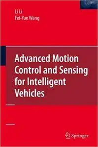 Advanced Motion Control and Sensing for Intelligent Vehicles (Repost)