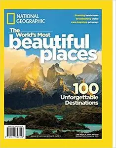 National Geographic The World's Most Beautiful Places: 100 Unforgettable Destinations