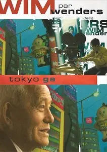 Tokyo-Ga (1985) Criterion Collection [Reuploaded]