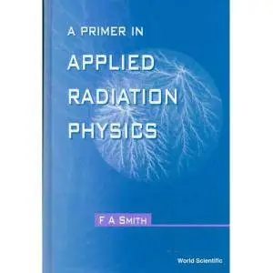 Primer in applied radiation physics