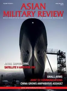 Asian Military Review - April-May 2021